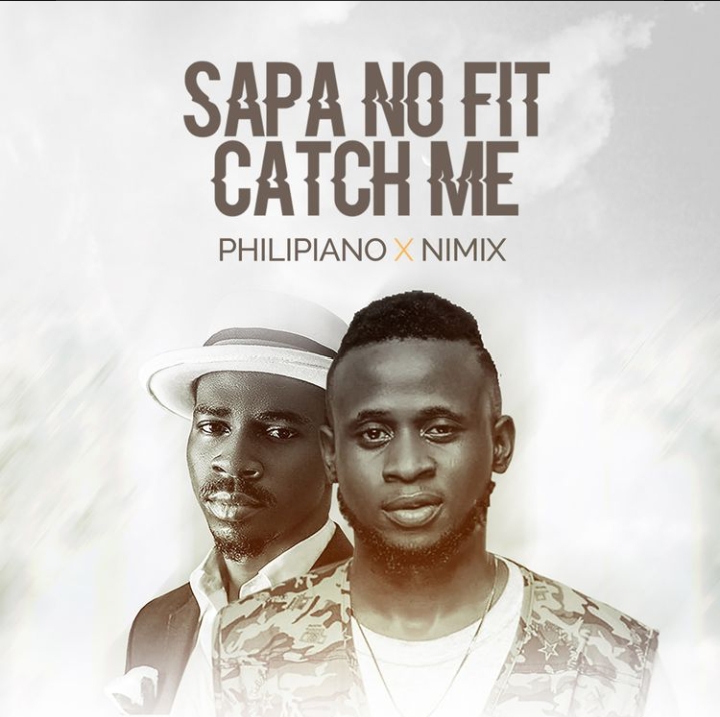 Sapa-no-fit-catch-me by Nimix-Mp3 Download