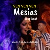 DOWNLOAD MP3: MESIAS (VEN VEN VEN) Averly Morillo || Minister Exalted